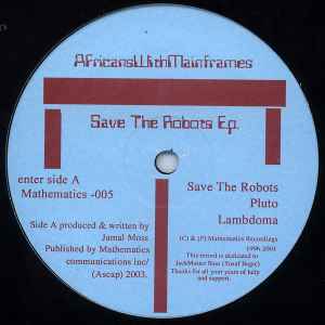 Save The Robots E.P. - Africanswithmainframes