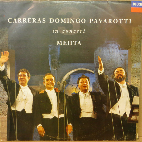 Carreras, Domingo, Pavarotti, Mehta - In Concert | Releases | Discogs