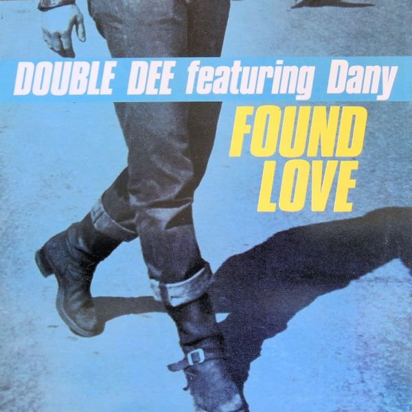 Double Dee Featuring Dany-Found Love