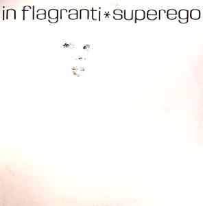 In Flagranti – Superego (2003, Vinyl) - Discogs