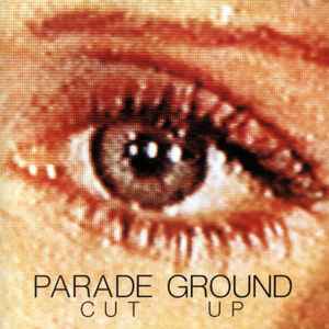 Parade Ground - Cut Up album cover