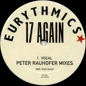 17 Again (Peter Rauhofer Mixes) - Eurythmics
