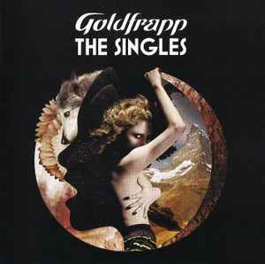 The Singles - Goldfrapp