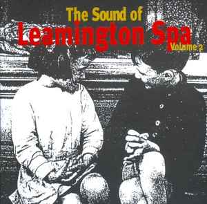 The Sound Of Leamington Spa Volume 1 (2000, Vinyl) - Discogs