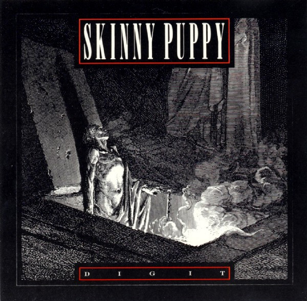 Skinny Puppy – Dig It (1988, Vinyl) - Discogs