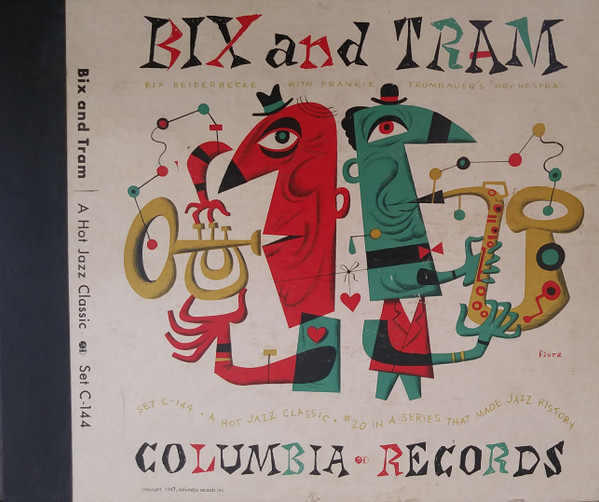 Bix Beiderbecke With Frankie Trumbauer's Orchestra – Bix And Tram 