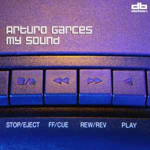 Arturo Garces - My Sound album cover