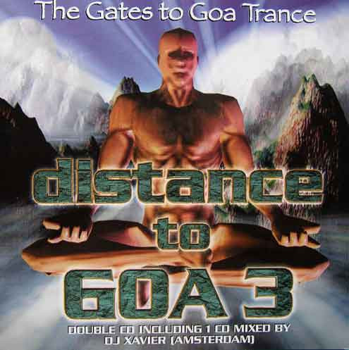 Distance To Goa 3 (The Gates To Goa Trance) (1996, CD) - Discogs