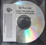 Cover of Song For Shelter (Chemical Brothers Remix), 2001, CDr