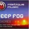 Deep Fog - Memories