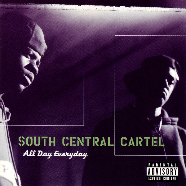 South Central Cartel - All Day Everyday | Releases | Discogs