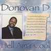 Donovan D - Hell Ain’t Cool