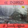 Th'Inbred - A Family Affair