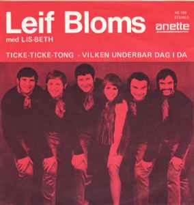 Leif Bloms Med Lis-Beth – Ticke-Ticke-Tong / Vilken Underbar Dag I Da  (1971, Vinyl) - Discogs