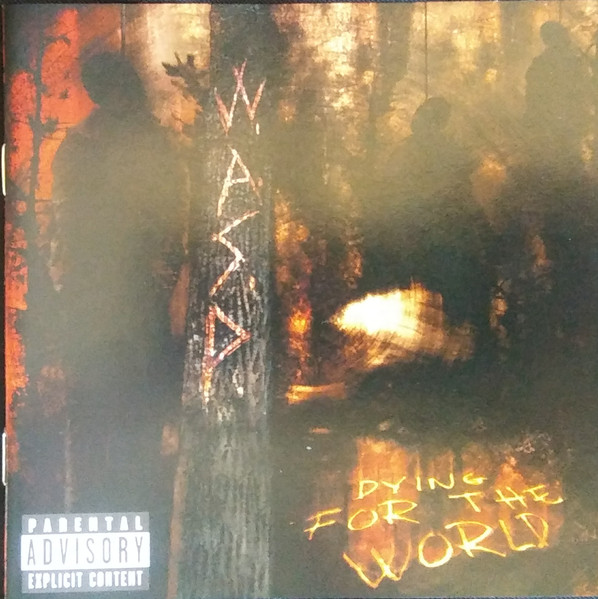 W.A.S.P. - Dying For The World | Releases | Discogs