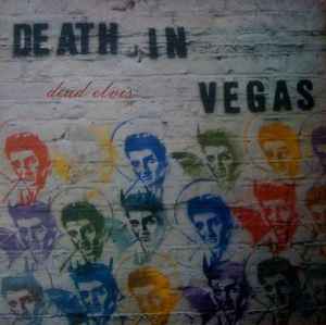 Death In Vegas – Dead Elvis (1997, Vinyl) - Discogs