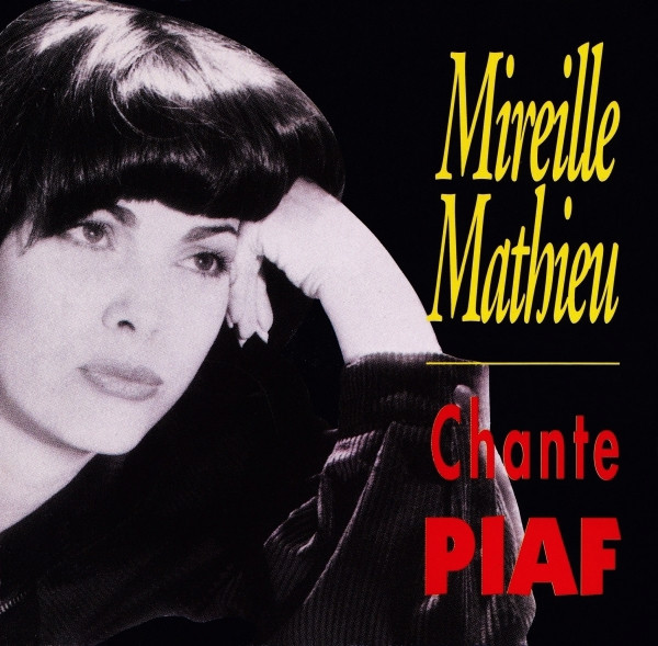 Mireille Mathieu – Chante Piaf (1993