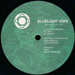 Bluelight Isms - Toxic City EP