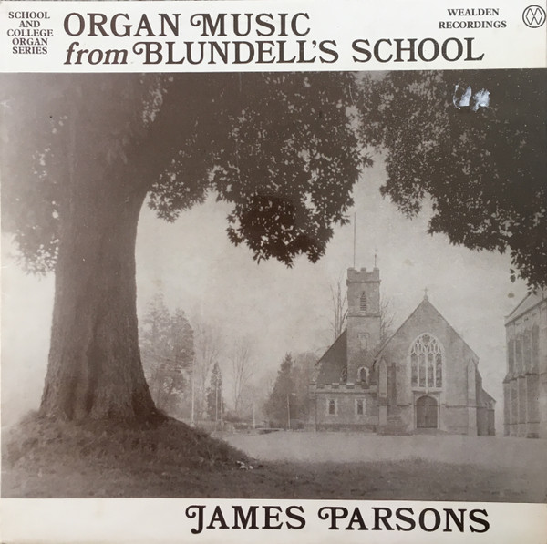 télécharger l'album James Parsons - Organ Music From Blundells School