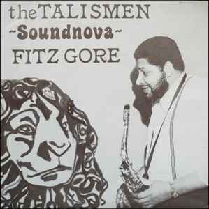 Fitz Gore & The Talismen - Soundnova album cover