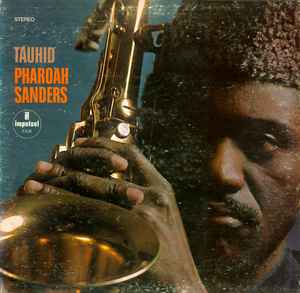 Pharoah Sanders – Tauhid (1971, Vinyl) - Discogs