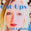 Leah Callahan - Cut-Ups