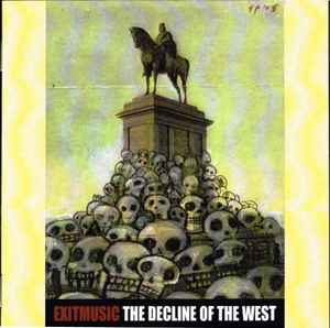 Exitmusic - The Decline Of The West album cover