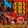 Various - Cha Cha Cha Pa'Bailar