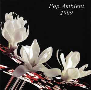 Pop Ambient 2009 - Various