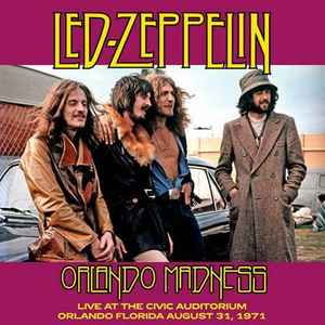 Led Zeppelin - Orlando Madness album cover