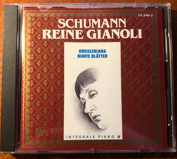 last ned album Schumann, Reine Gianoli - Kreisleriana Bunte Blätter Intégrale Piano 6