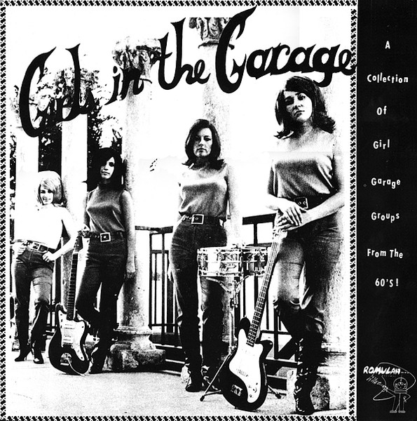 Girls In The Garage (Vinyl) - Discogs