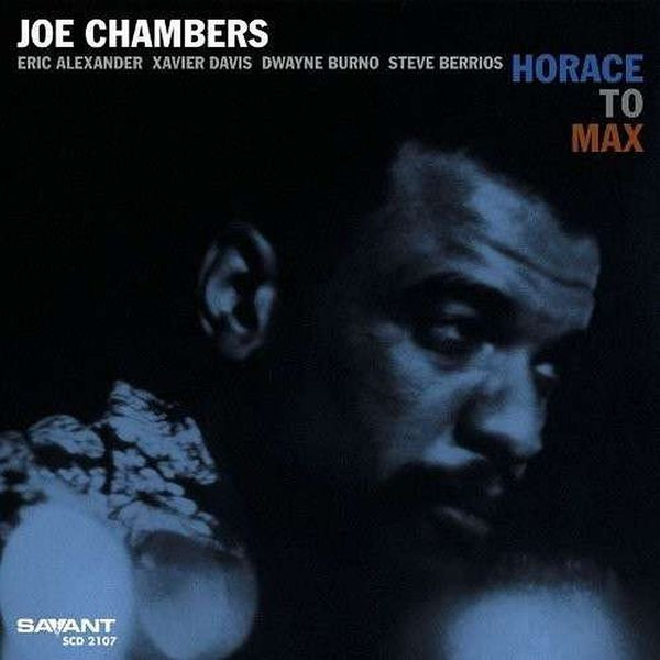 télécharger l'album Joe Chambers - Horace To Max