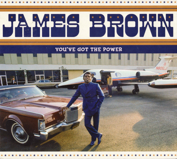 James Brown – You've Got The Power (The Complete 1956-1962 Federal