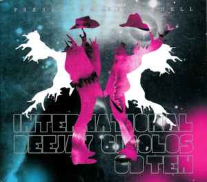 Various - International DeeJay Gigolos CD Ten album cover