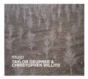 Mujo - Taylor Deupree & Christopher Willits
