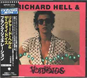 Richard Hell & The Voidoids – Blank Generation (1998, CD) - Discogs