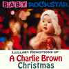 Baby Rockstar - Lullaby Renditions Of A Charlie Brown Christmas