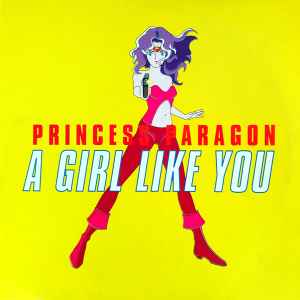 Princess Paragon - A Girl Like You album cover