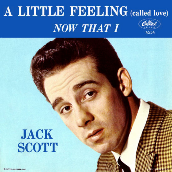 Jack Scott - A Little Feeling (Called Love) | Releases | Discogs