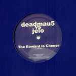Cover of The Reward Is Cheese, 2008, Vinyl