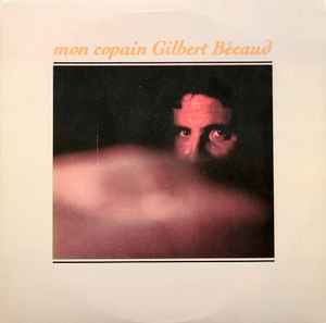 Gilbert Bécaud - Mon Copain Gilbert Bécaud album cover