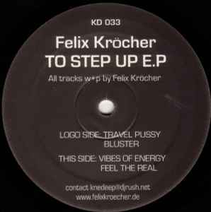 Felix Kröcher - To Step Up E.P album cover