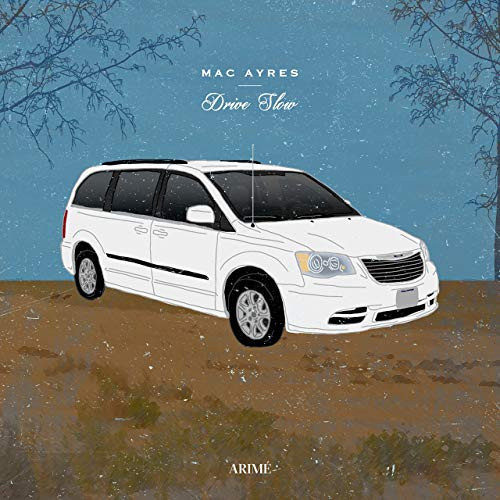 Album herunterladen Mac Ayres - Drive Slow