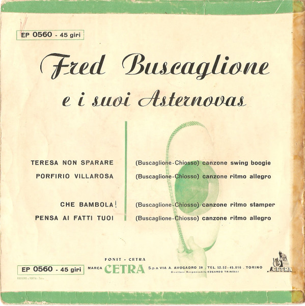 baixar álbum Fred Buscaglione E I Suoi Asternovas - Teresa Non Sparare Porfirio Villarosa Che Bambola Pensa Ai Fatti Tuoi