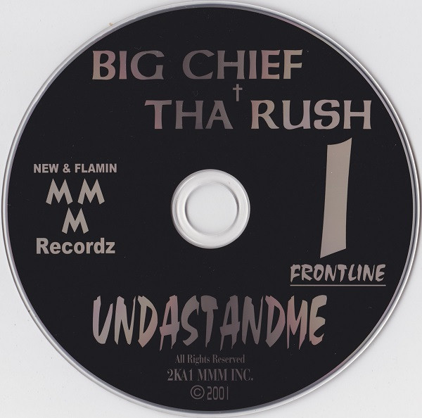 descargar álbum Big Chief + Tha Rush - Undastandme