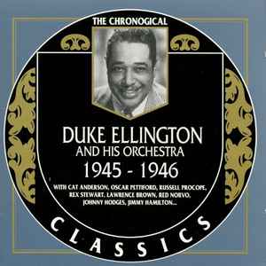 Duke Ellington And His Orchestra - 1945-1946 album cover