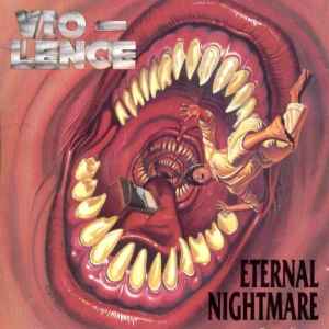 Vio-Lence - Eternal Nightmare album cover