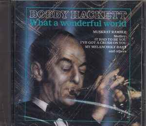 Bobby Hackett - What A Wonderful World album cover