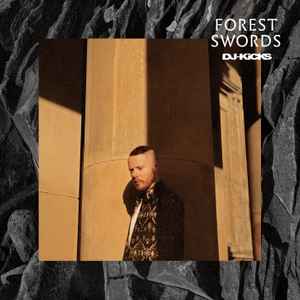 Forest Swords - DJ-Kicks album cover